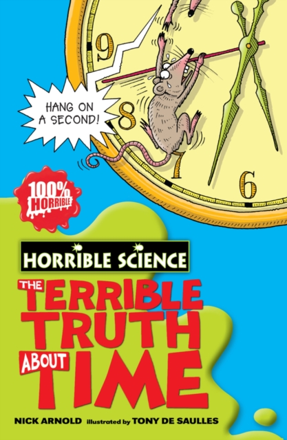 The Terrible Truth about Time