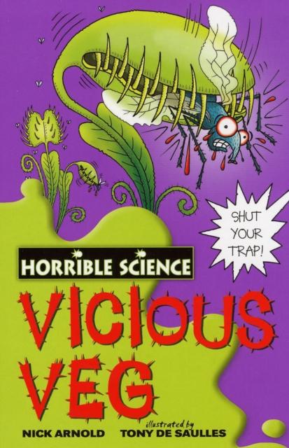 Horrible Science: Vicious Veg