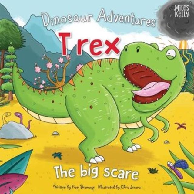 Dinosaur Adventures: T rex - The big scare