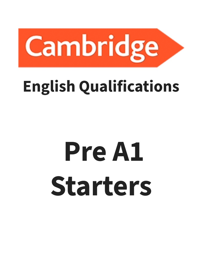 Cambridge English Qualifications Pre A1 Starters