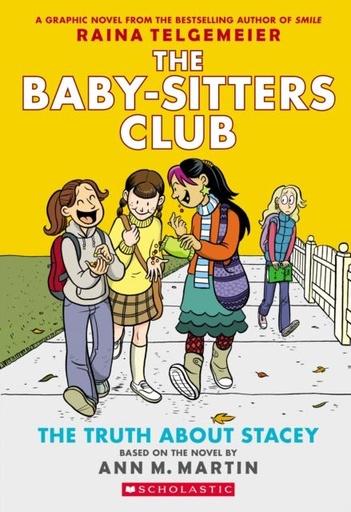 The Baby-Sitters Club Graphix #02: The Truth About Stacey