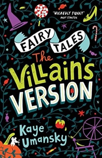 Fairy Tales: The Villain’S Version