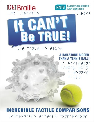 DK Braille It Cant Be True!