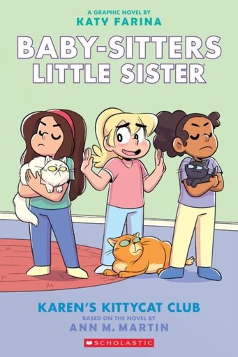 Baby-Sitters Little Sister Graphix #4: Karen's Kittycat Club