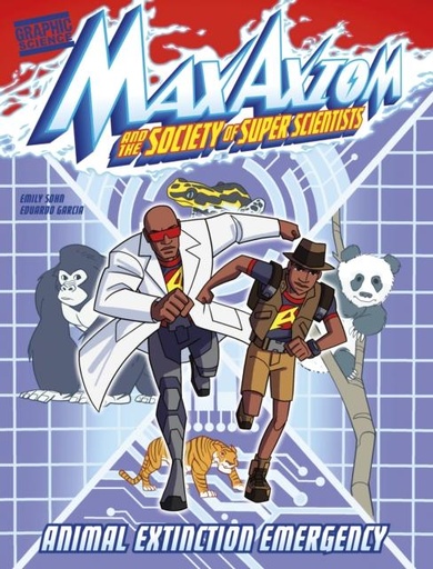 Animal Extinction Emergency : A Max Axiom Super Scientist Adventure