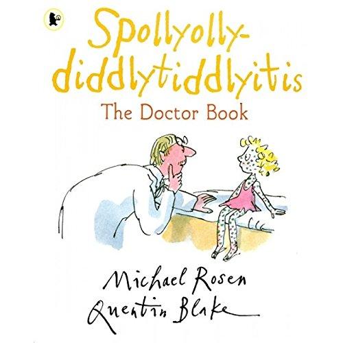 Spollyolly-diddlytiddlyitis (The Doctor Book)