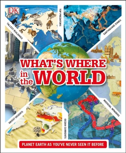 What's Where in the World : Planet Earth as you've never seen it before