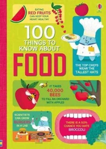 100 THINGS TO KNOW ABOUT FOOD