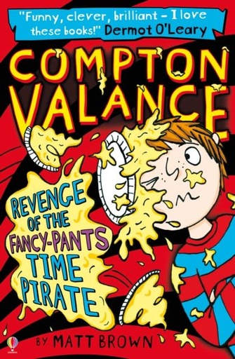 COMPTON VALANCE - REVENGE OF THE FANCY-PANTS TIME PIRATE