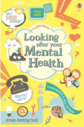 LOOKING AFTER YOUR MENTAL HEALTH