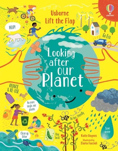 LIFT-THE-FLAP LOOKING AFTER OUR PLANET