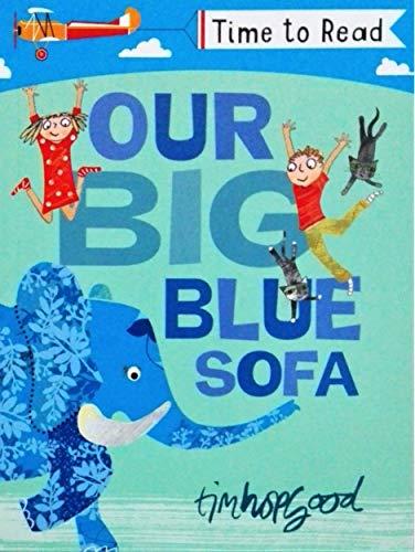 Time to Read: Our Big Blue Sofa