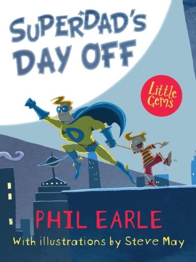 SUPERDAD'S DAY OFF