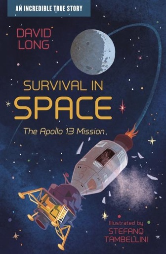 Survival in Space : The Apollo 13 Mission