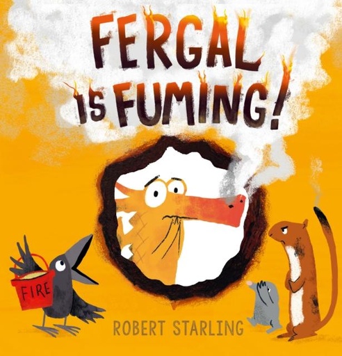 FERGAL IS FUMING!