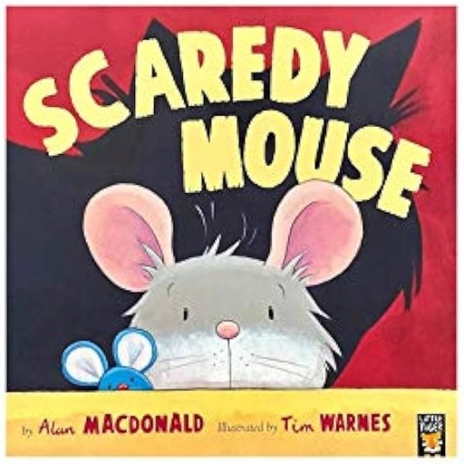 Scaredy Mouse