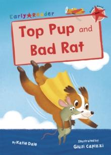 Top Pup And, Bad Rat