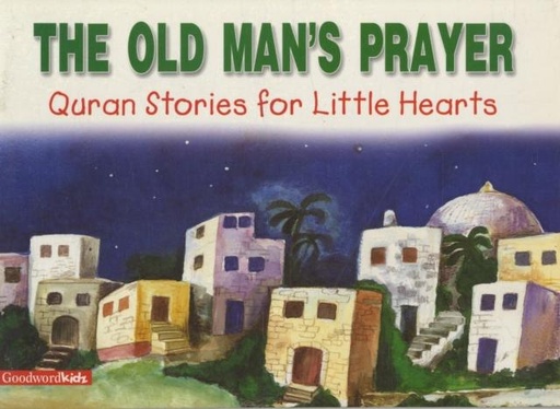 The Old Man's Prayer