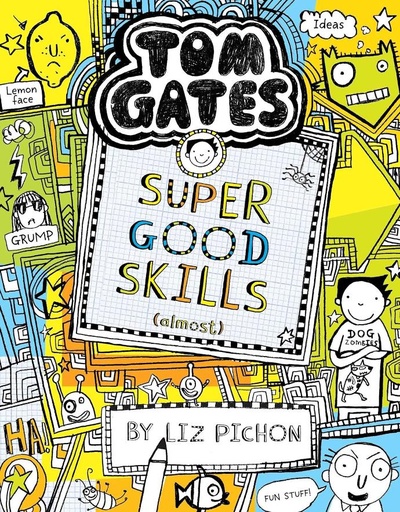 Tom Gates #10: Super Good Skills