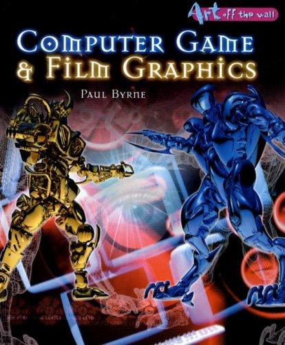 COMPUTER GAME AND FILM GRAPHICS