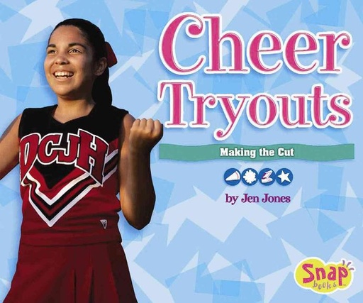 Cheer Tryouts: Making the Cut (Snap Books: Cheerleading Series)