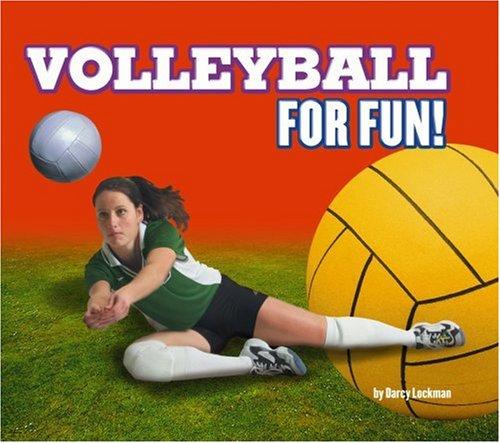 VOLLEYBALL FOR FUN!