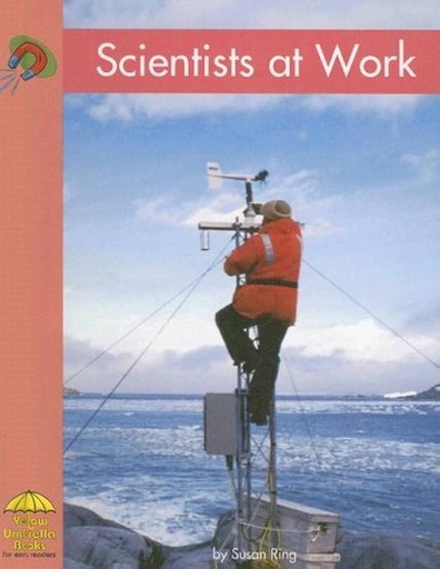 SCIENTISTS AT WORK