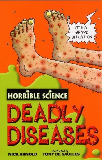 Horrible Science: Deadly Diseases